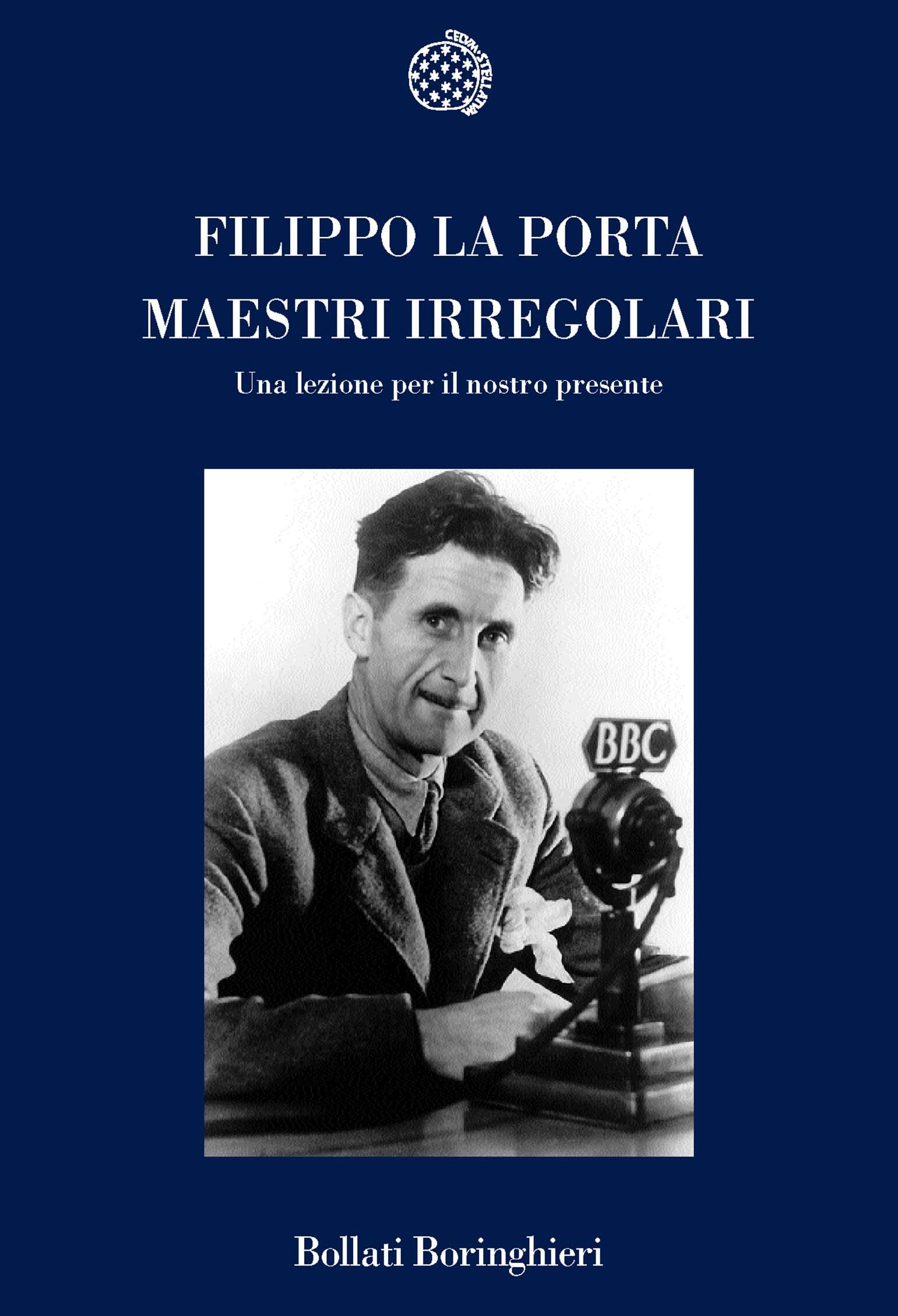 La copertina del libro di Filippo La Porta «Maestri irregolari»